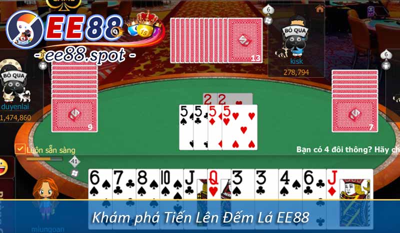 Tiến Lên Đếm Lá – Bỏ Túi Kinh Nghiệm Bá Đạo Luôn Thắng 2 Khám phá Tiến Lên Đếm Lá EE88